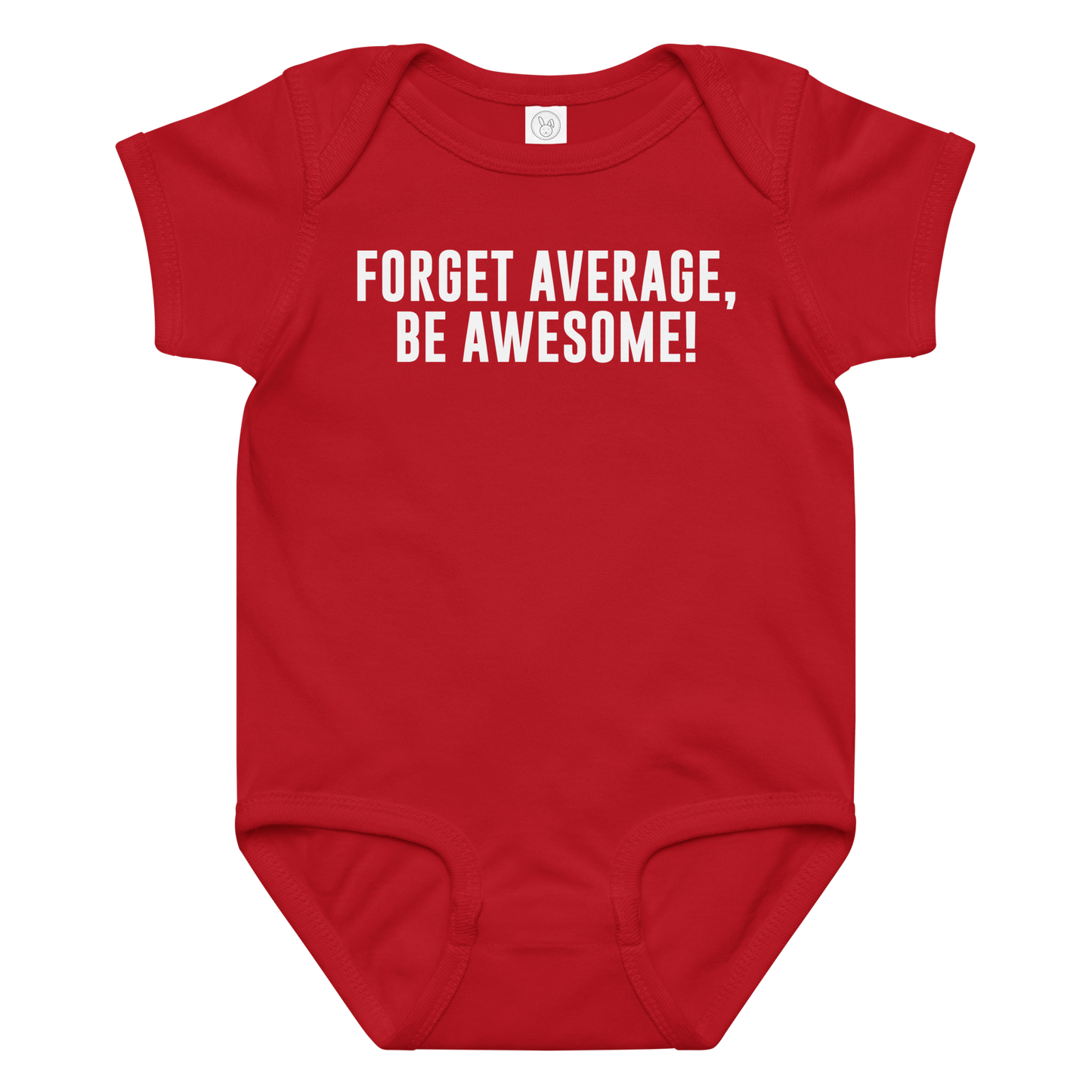 "Forget Average, Be Awesome!" printed on a red baby jersey bodysuit laying on a flat surface amongst other clothes