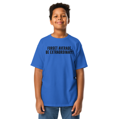 "Forget Average, Be Extraordinary!" printed on a royal youth classic tee worn by a male