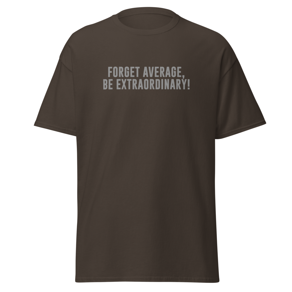 "Forget Average, Be Extraordinary!" printed on a dark chocolate on an invisible body