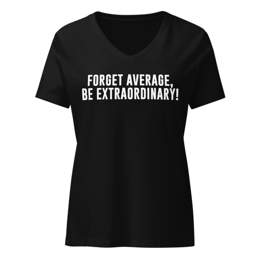 "Forget Average, Be Extraordinary!" printed on a solid black blend on an invisible / simulated body
