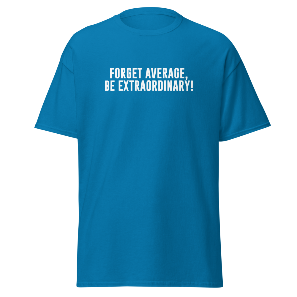 "Forget Average, Be Extraordinary!" printed on a sapphire on an invisible body