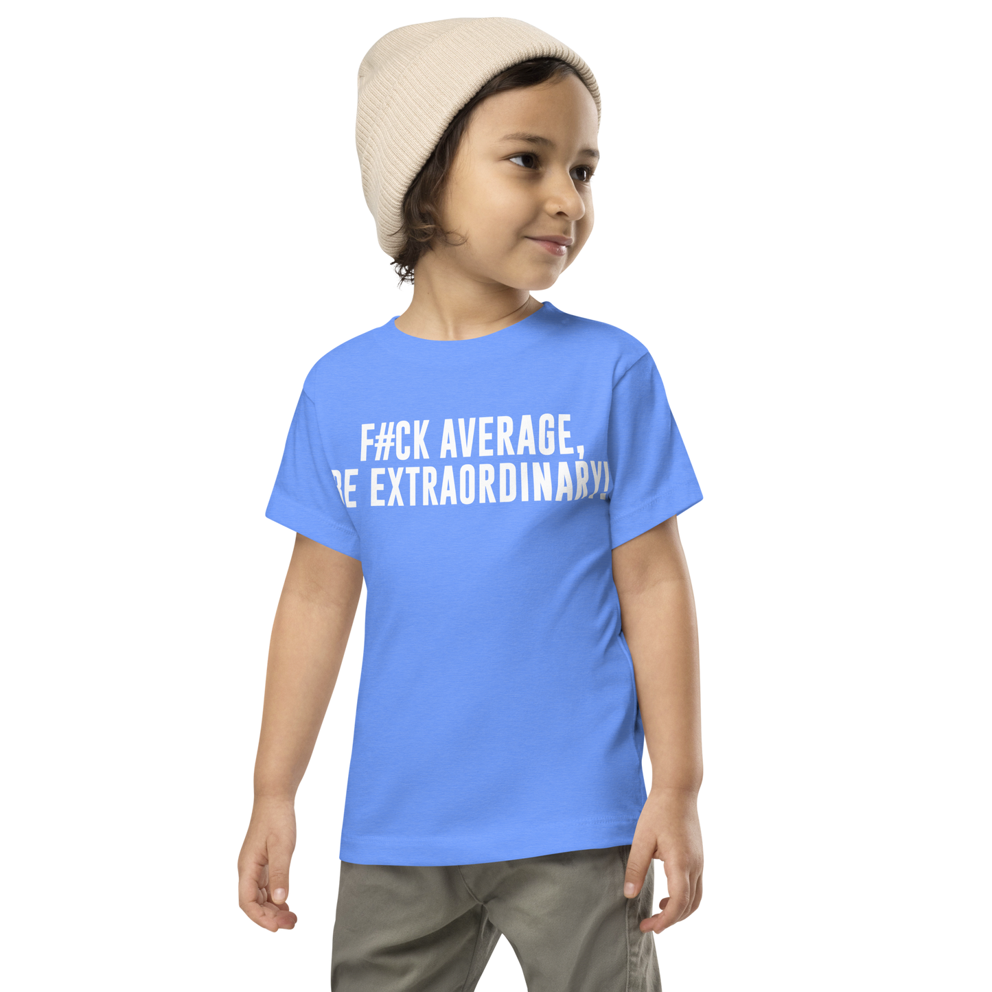 "F#Ck Average, Be Extraordinary!" printed on a heather columbia blue toddler short sleeve tee worn by a male wearing a cap