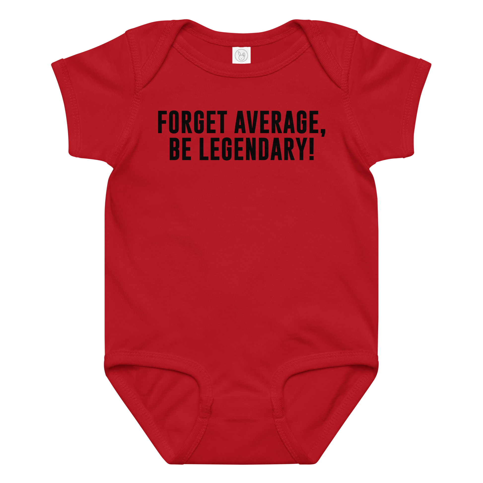 "Forget Average, Be Legendary!" printed on a red baby jersey bodysuit laying on a flat surface amongst other clothes