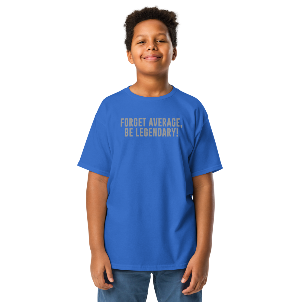 "Forget Average, Be Legendary!" printed on a royal youth classic tee worn by a male