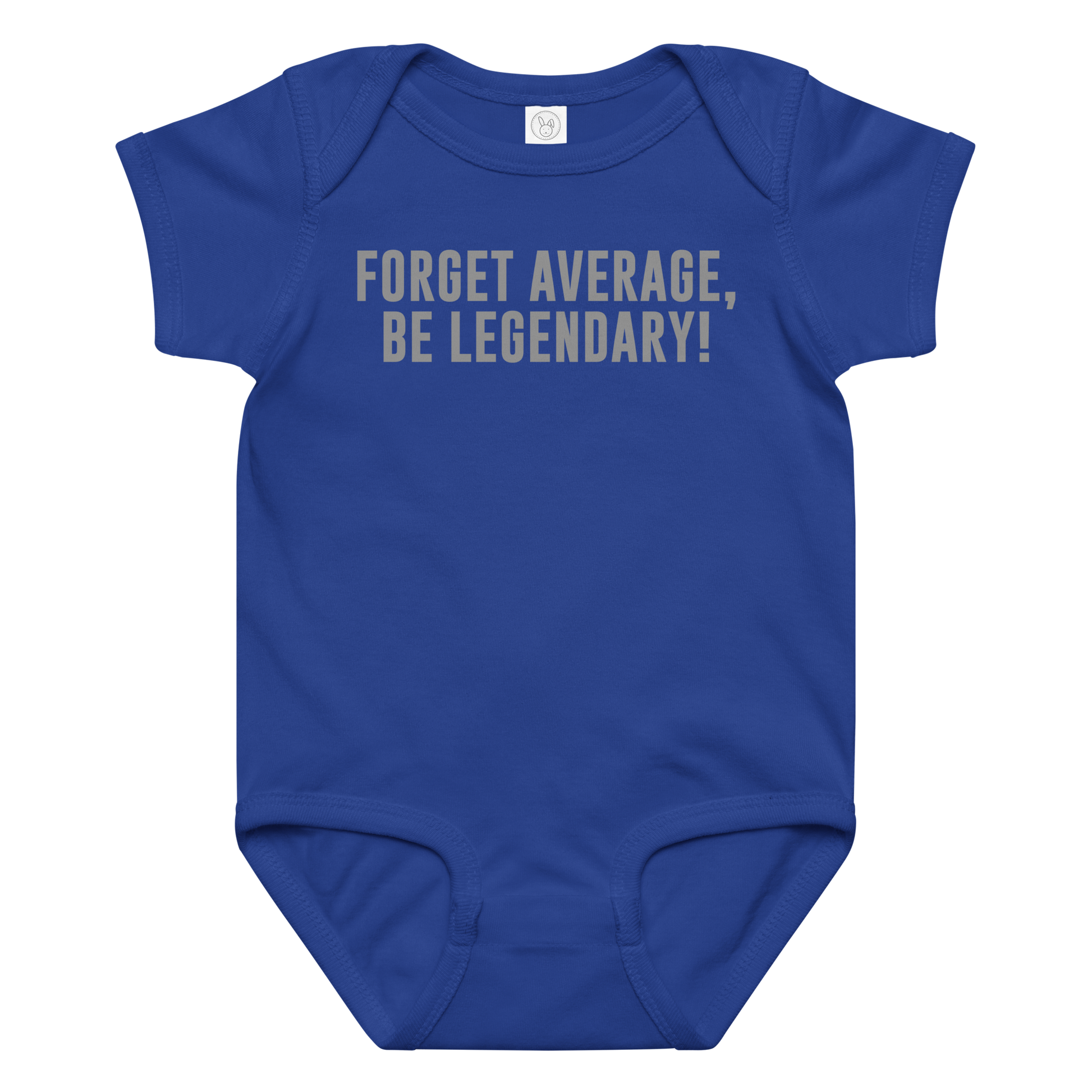 "Forget Average, Be Legendary!" printed on a royal baby jersey bodysuit laying on a flat surface amongst other clothes
