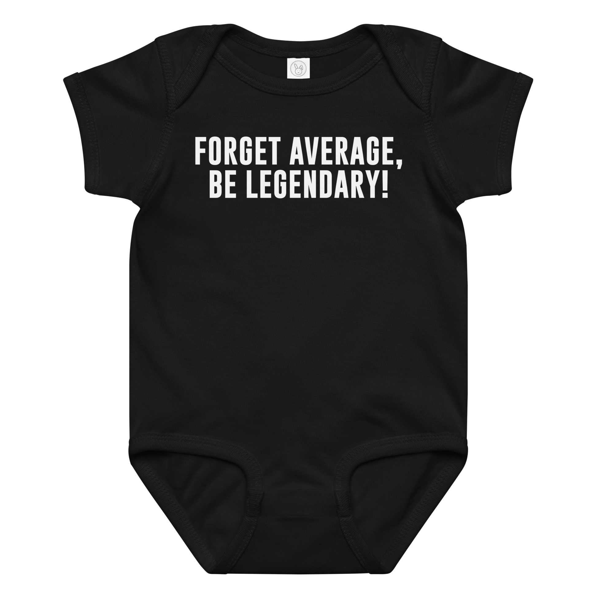 "Forget Average, Be Legendary!" printed on a black baby jersey bodysuit laying on a flat surface amongst other clothes