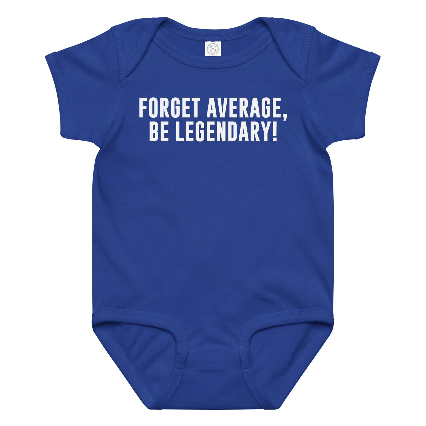 "Forget Average, Be Legendary!" printed on a royal baby jersey bodysuit laying on a flat surface amongst other clothes