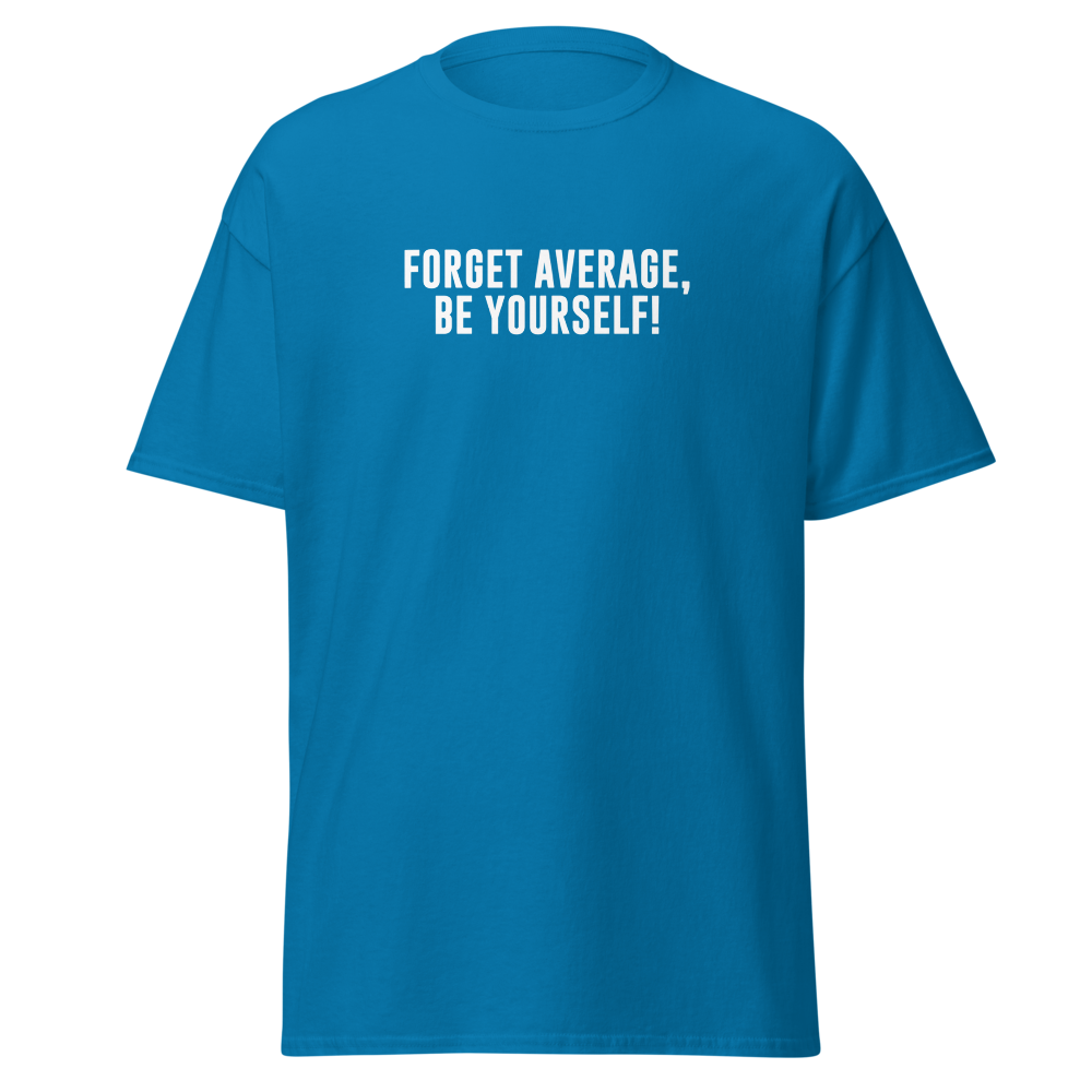 "Forget Average, Be Yourself!" printed on a sapphire on an invisible body