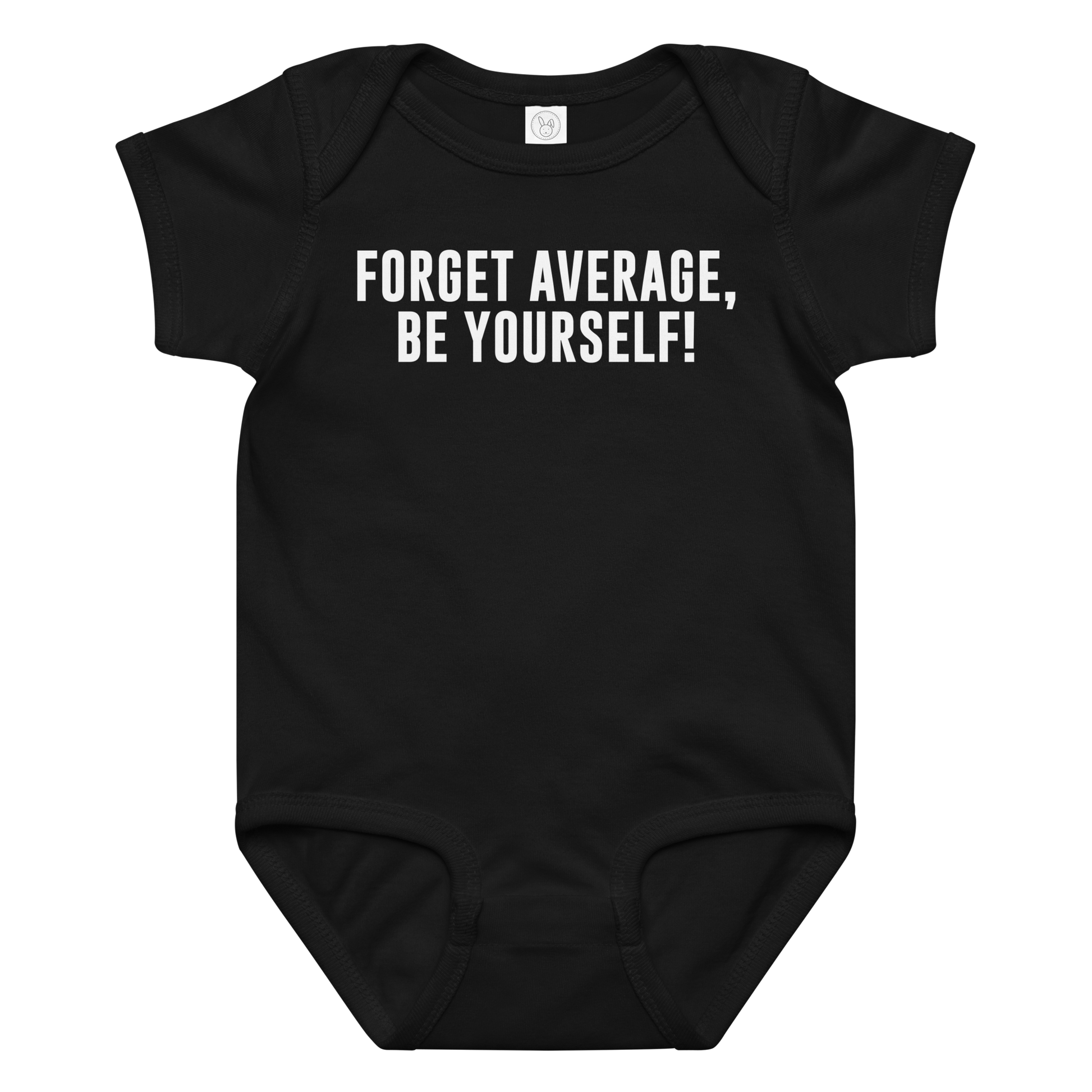 "Forget Average, Be Yourself!" printed on a black baby jersey bodysuit laying on a flat surface amongst other clothes