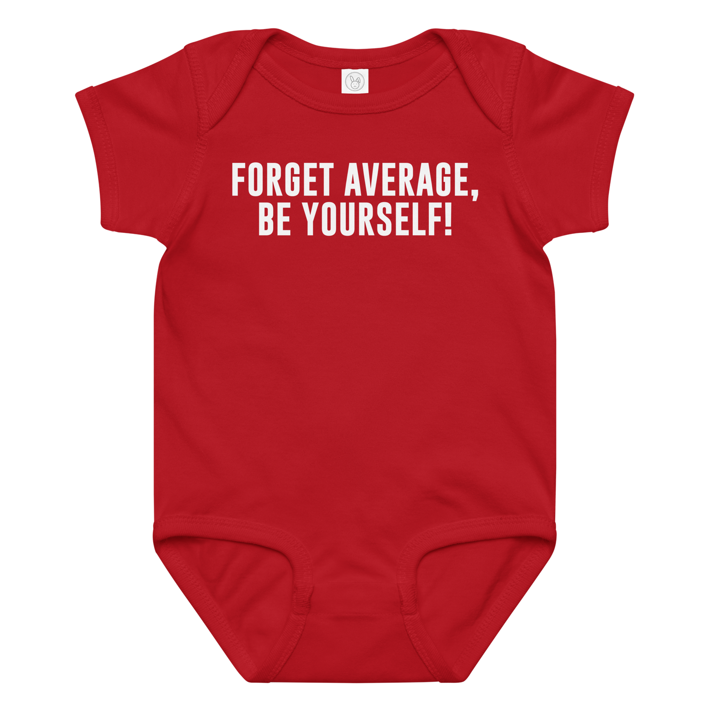"Forget Average, Be Yourself!" printed on a red baby jersey bodysuit laying on a flat surface amongst other clothes