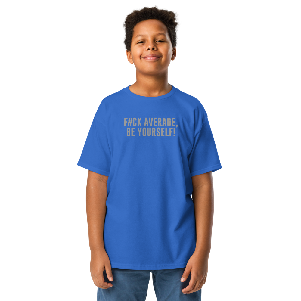 "F#Ck Average, Be Yourself!" printed on a royal youth classic tee worn by a male