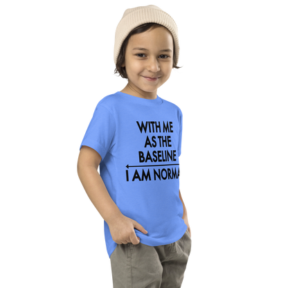"With me as the baseline, I am normal" printed on a heather columbia blue toddler short sleeve tee worn by a male who is also wearing a knit cap