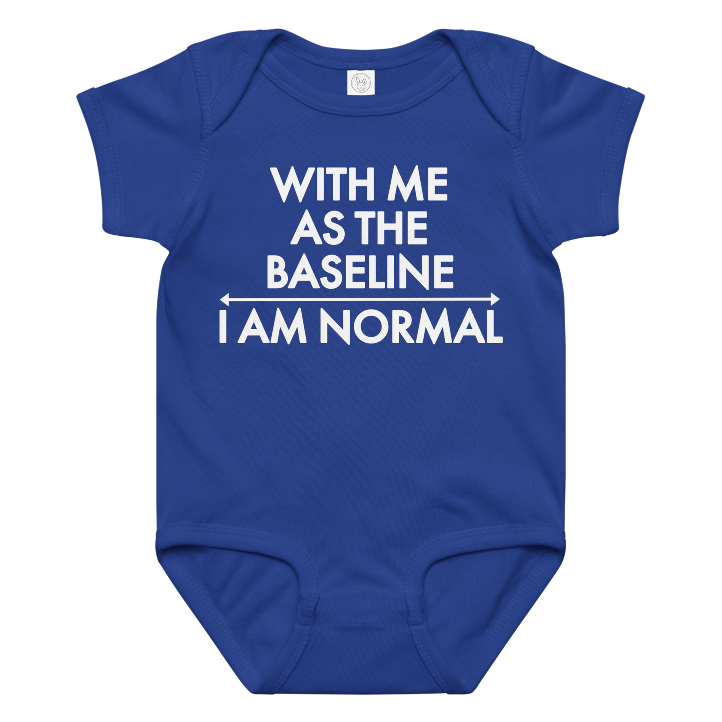"With me as the baseline, I am normal" printed on a royal baby jersey bodysuit laying on a flat surface amongst other clothes