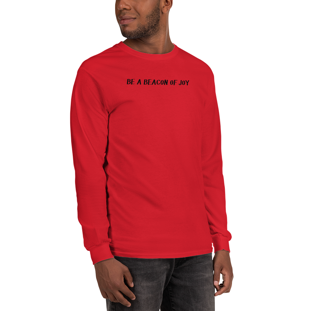 "Be a beacon of joy" printed on a red men's long sleeve shirt worn by a male