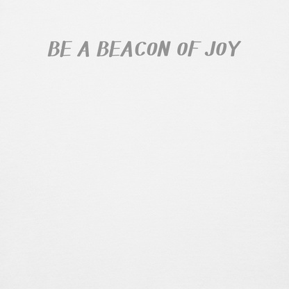 "Be a beacon of joy" printed on a white background
