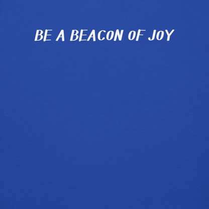 "Be a beacon of joy" printed on a team royal background