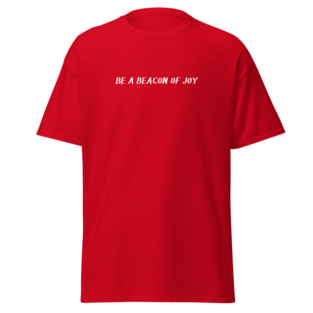 "Be a beacon of joy" printed on a red on an invisible body