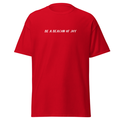 "Be a beacon of joy" printed on a red on an invisible body