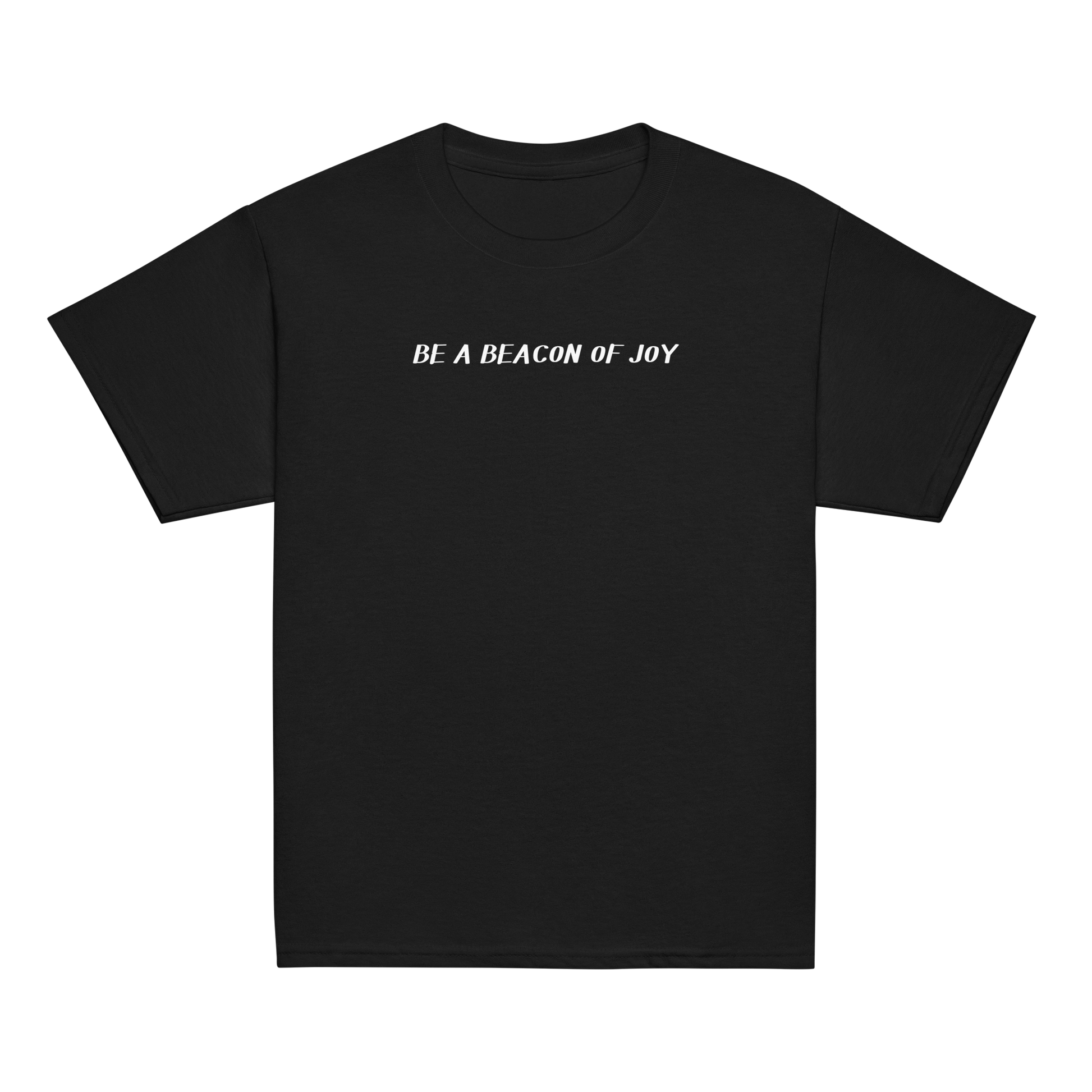 "Be a beacon of joy" printed on a black youth classic tee laying on a flat surface