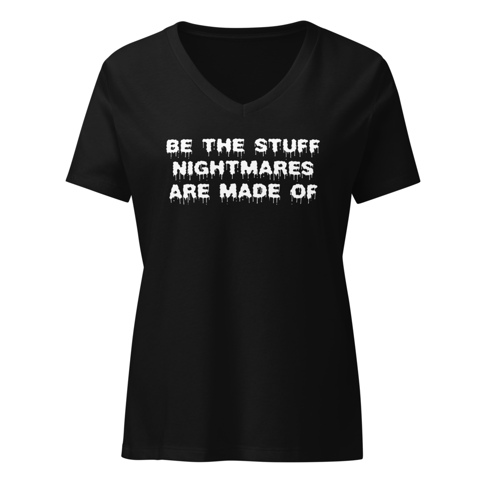 "Be the stuff nightmares are made of" printed on a solid black blend on an invisible / simulated body
