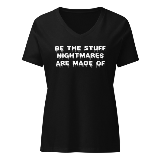"Be the stuff nightmares are made of" printed on a solid black blend on an invisible / simulated body