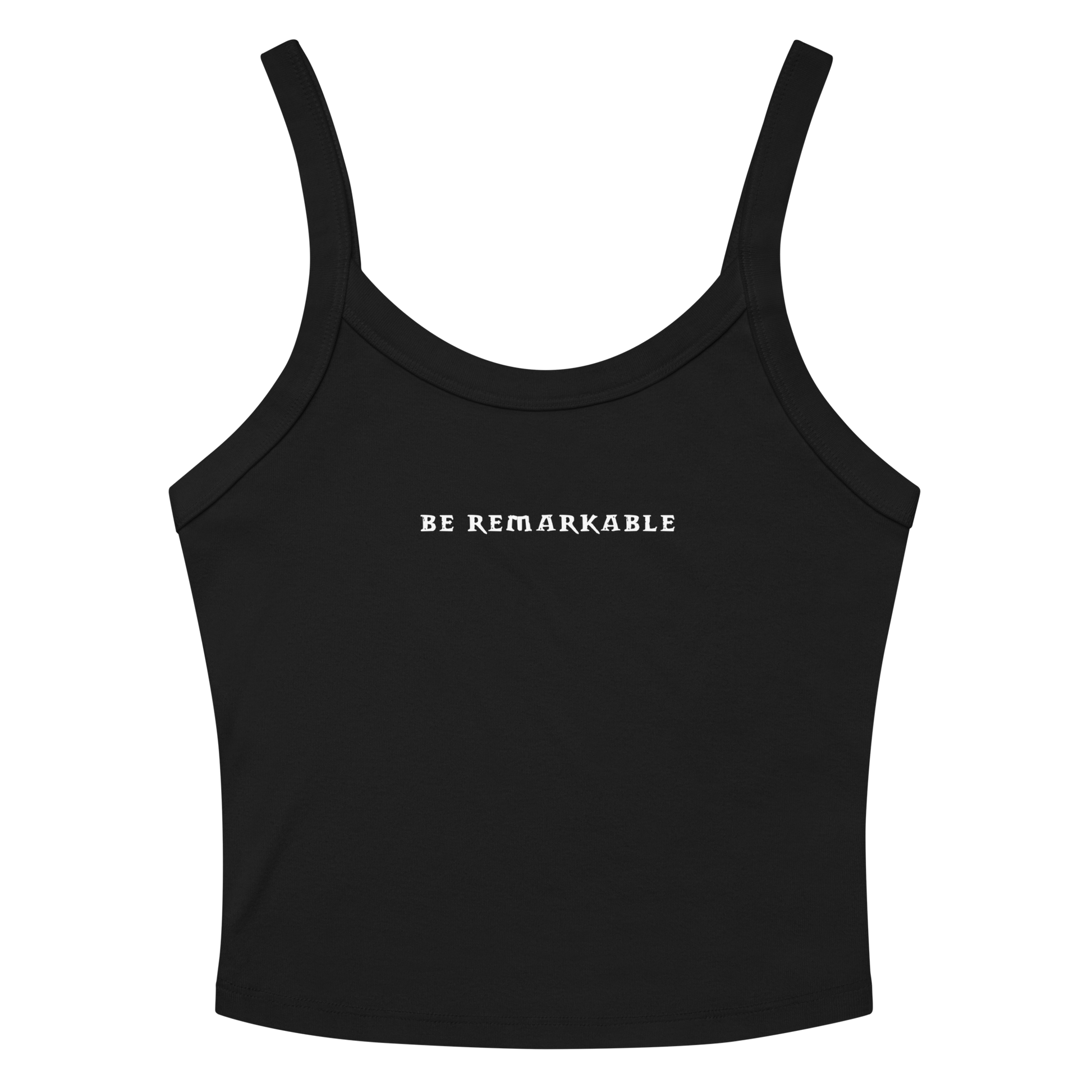 "Be remarkable" printed on a solid black blend women's micro-rib tanktop laying on a flat surface amongst sunglasses and shorts