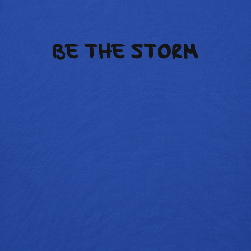 "Be the storm" printed on a team royal background