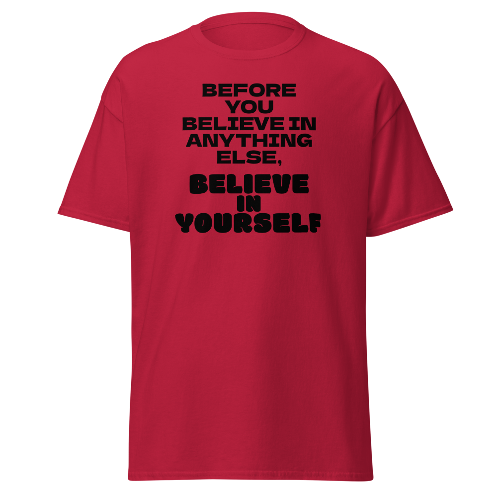"Before you believe in anything else, believe in yourself" printed on a cardinal on an invisible body