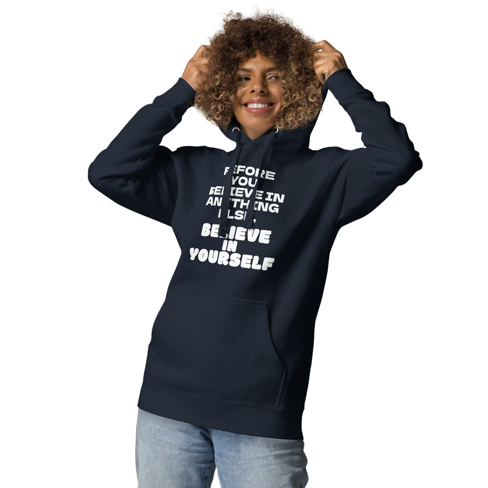"Before you believe in anything else, believe in yourself" printed on a navy blazer unisex hoodie worn by a female