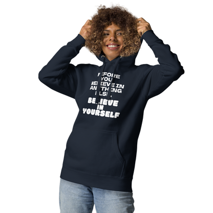 "Before you believe in anything else, believe in yourself" printed on a navy blazer unisex hoodie worn by a female