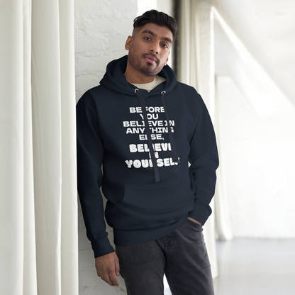 "Before you believe in anything else, believe in yourself" printed on a navy blazer unisex hoodie worn by a male