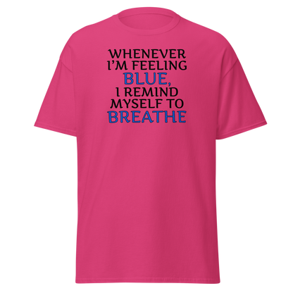 "Whenever I'm feeling blue, I remind myself to breathe" printed on a heliconia on an invisible body