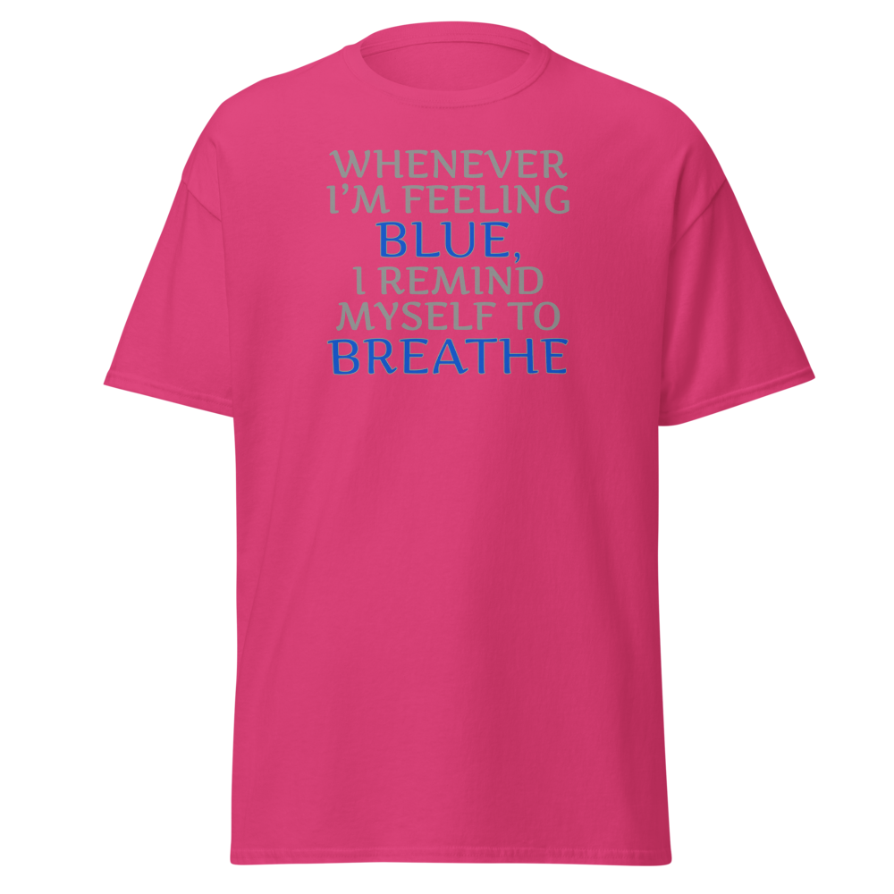 "Whenever I'm feeling blue, I remind myself to breathe" printed on a heliconia on an invisible body