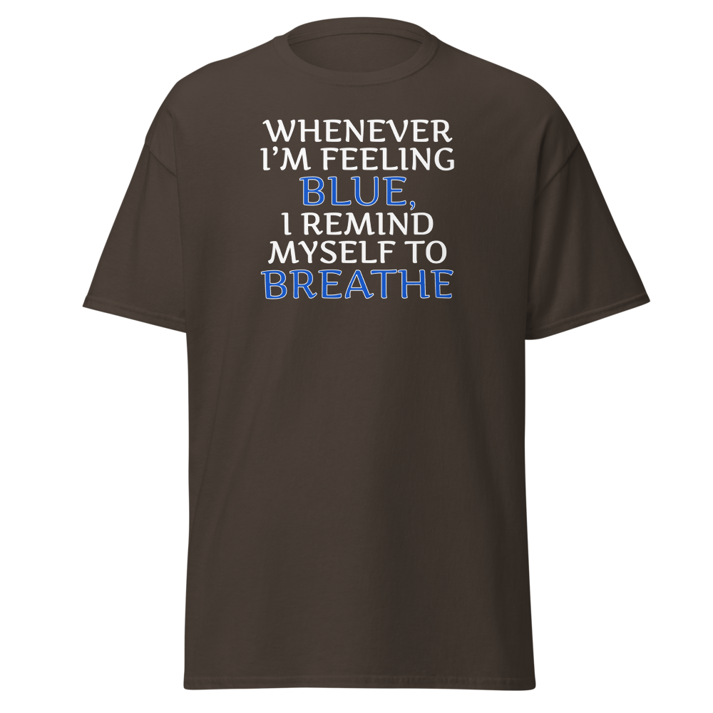 "Whenever I'm feeling blue, I remind myself to breathe" printed on a dark chocolate on an invisible body