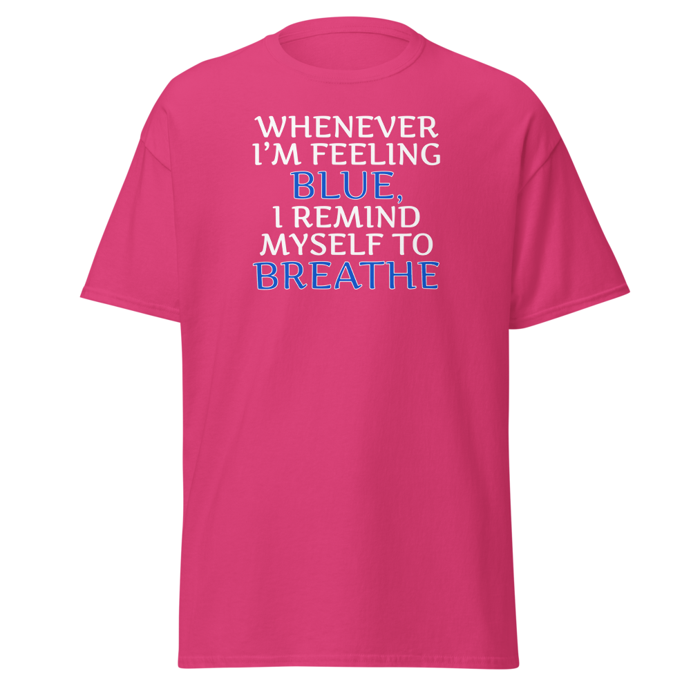 "Whenever I'm feeling blue, I remind myself to breathe" printed on a heliconia on an invisible body