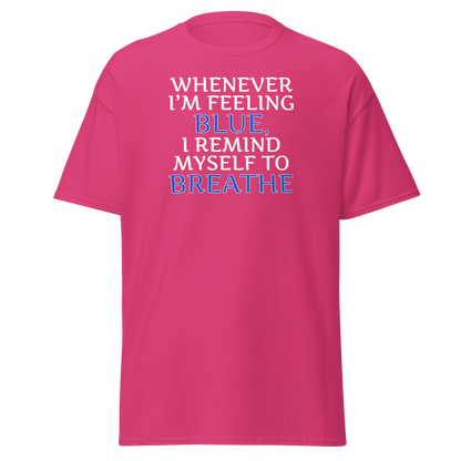 "Whenever I'm feeling blue, I remind myself to breathe" printed on a heliconia on an invisible body