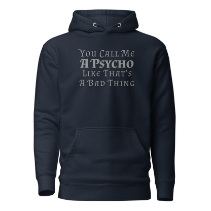 "You Call Me A Psycho Like That's A Bad Thing" printed on a navy blazer on an invisible / simulated body