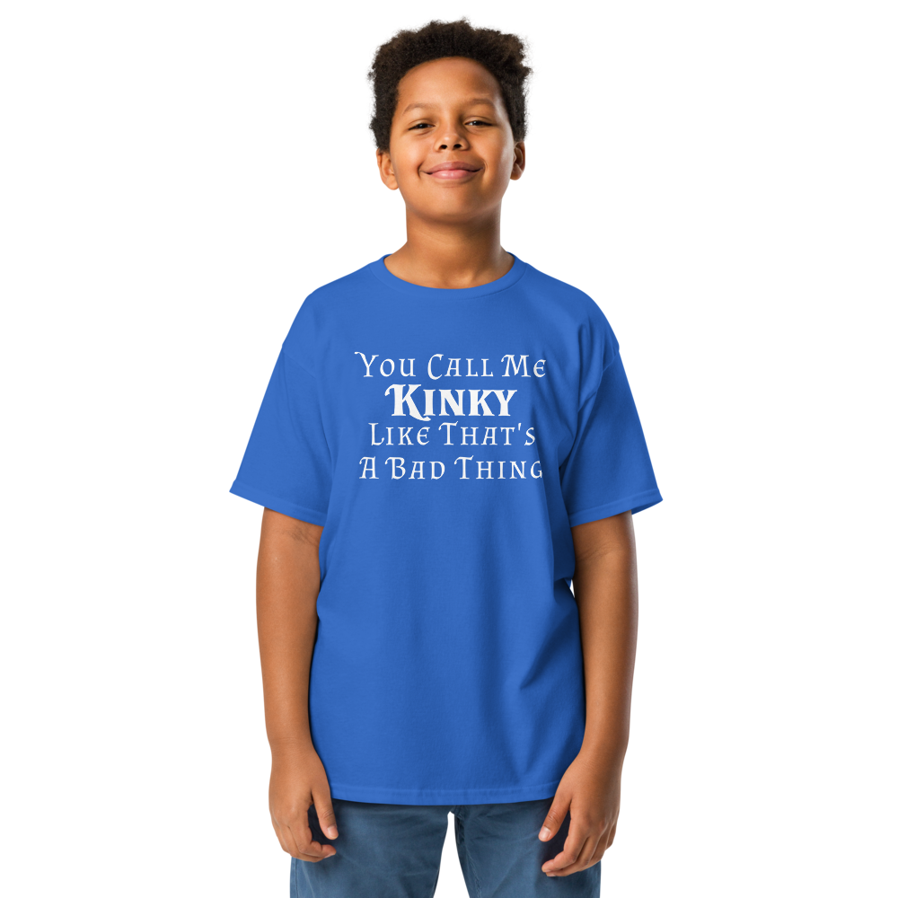 "You Call Me Kinky Like That's A Bad Thing" printed on a royal youth classic tee worn by a male