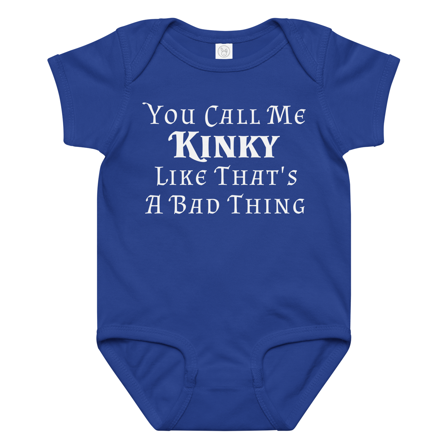 "You Call Me Kinky Like That's A Bad Thing" printed on a royal baby jersey bodysuit laying on a flat surface amongst other clothes