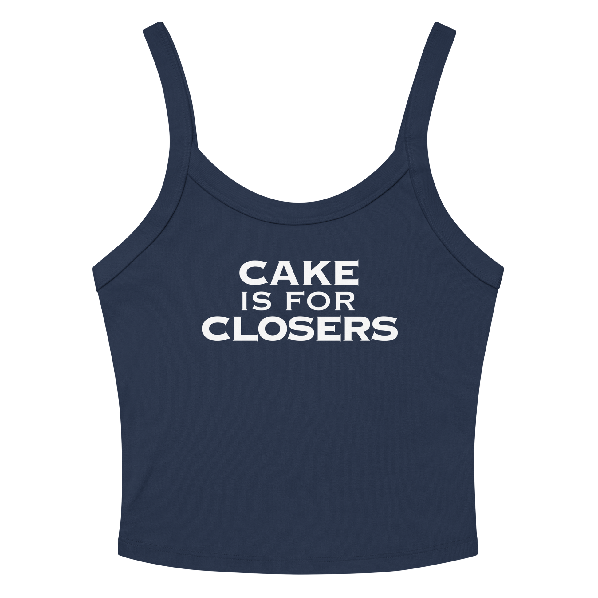 "Cake Is For Closers" printed on a solid navy blend women's micro-rib tanktop laying on a flat surface amongst sunglasses and shorts