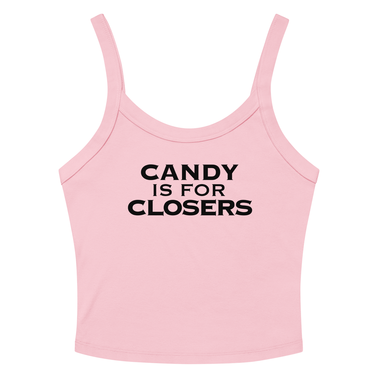 "Candy Is For Closers" printed on a solid pink blend women's micro-rib tanktop laying on a flat surface amongst sunglasses and shorts