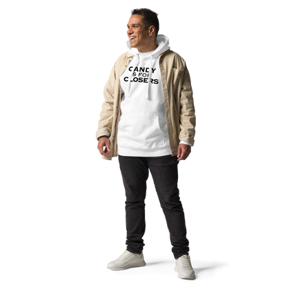 "Candy Is For Closers" printed on a white unisex hoodie worn by a male with a jacket on top