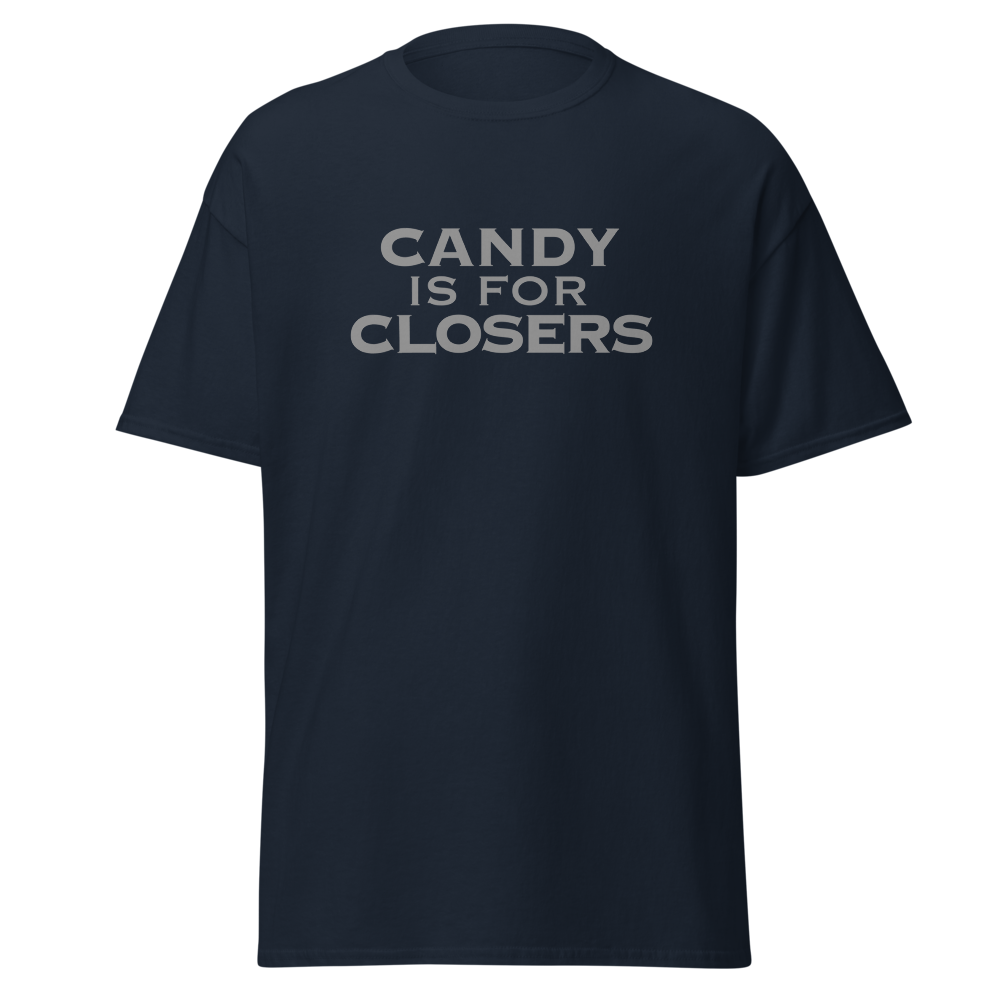 "Candy Is For Closers" printed on a navy unisex classic tee laying on a flat surface
