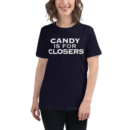 "Candy Is For Closers" printed on a navy women's relaxed t-shirt worn by a female