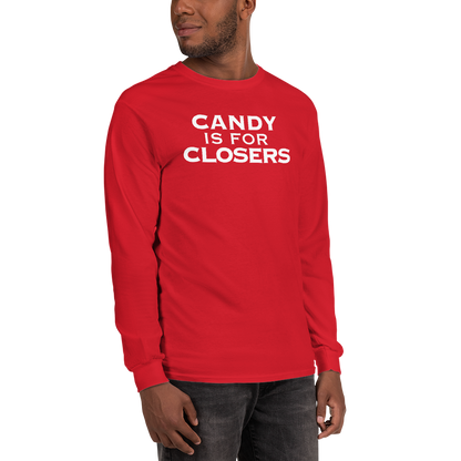 "Candy Is For Closers" printed on a red men's long sleeve shirt worn by a male