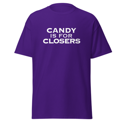 "Candy Is For Closers" printed on a purple on an invisible body
