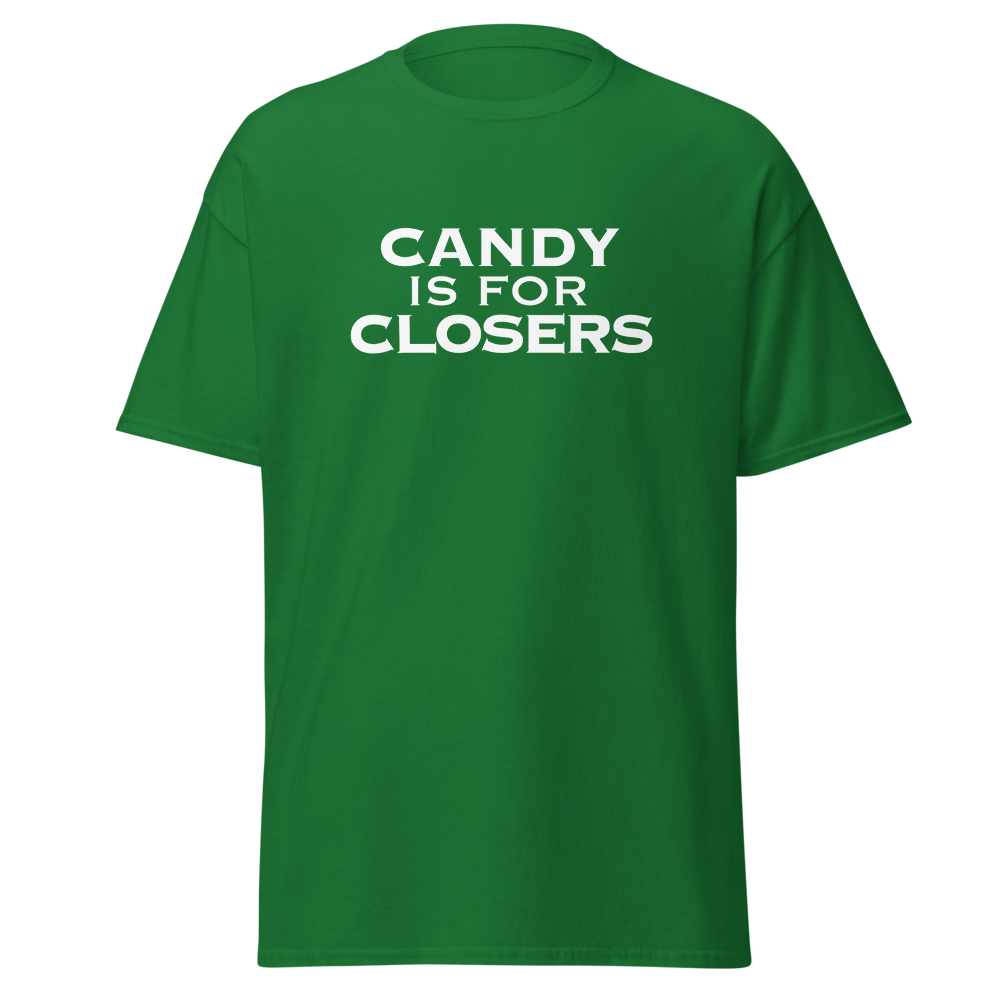 "Candy Is For Closers" printed on a turf green on an invisible body