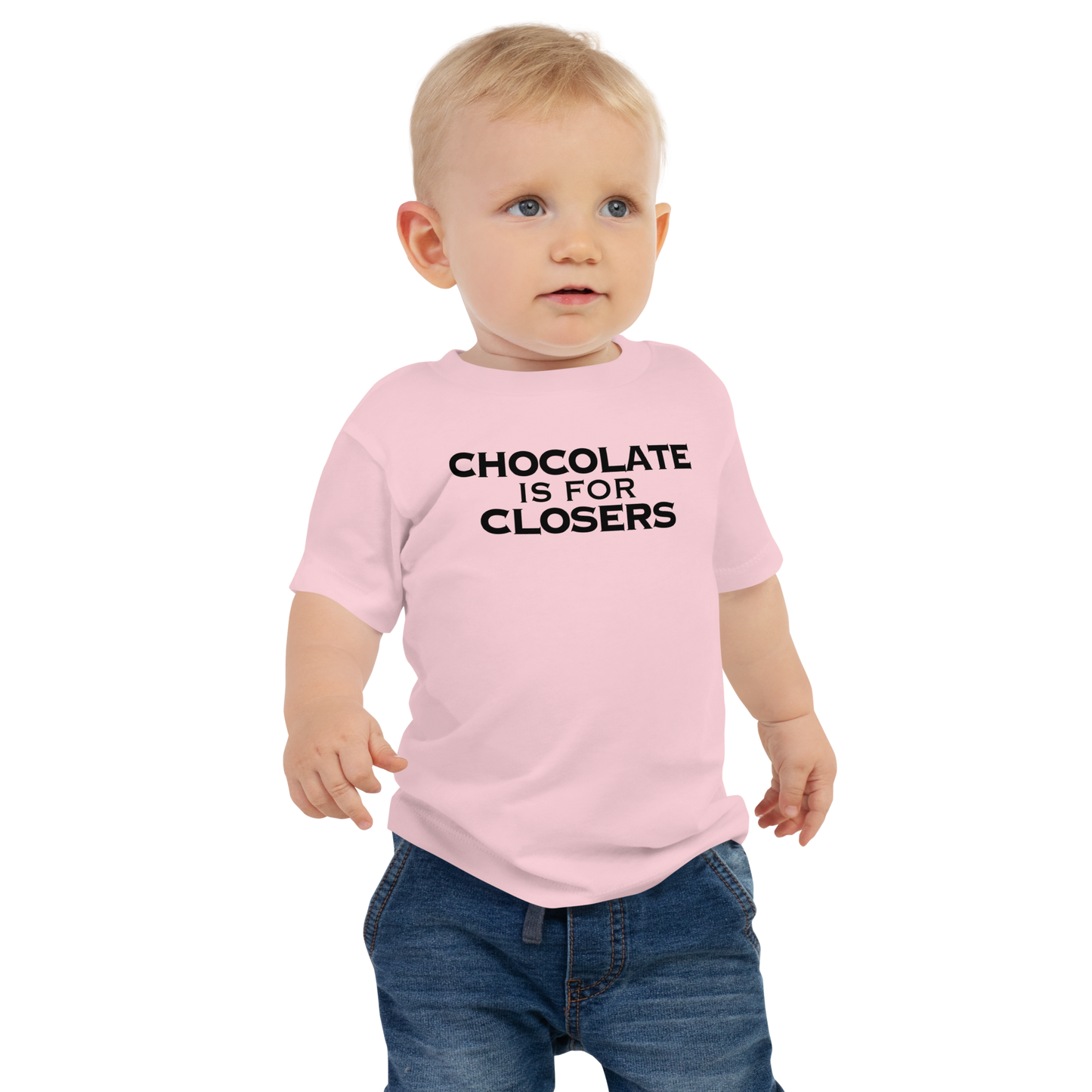 "Chocolate Is For Closers" printed on a pink baby jersey short sleeve tee worn by a male