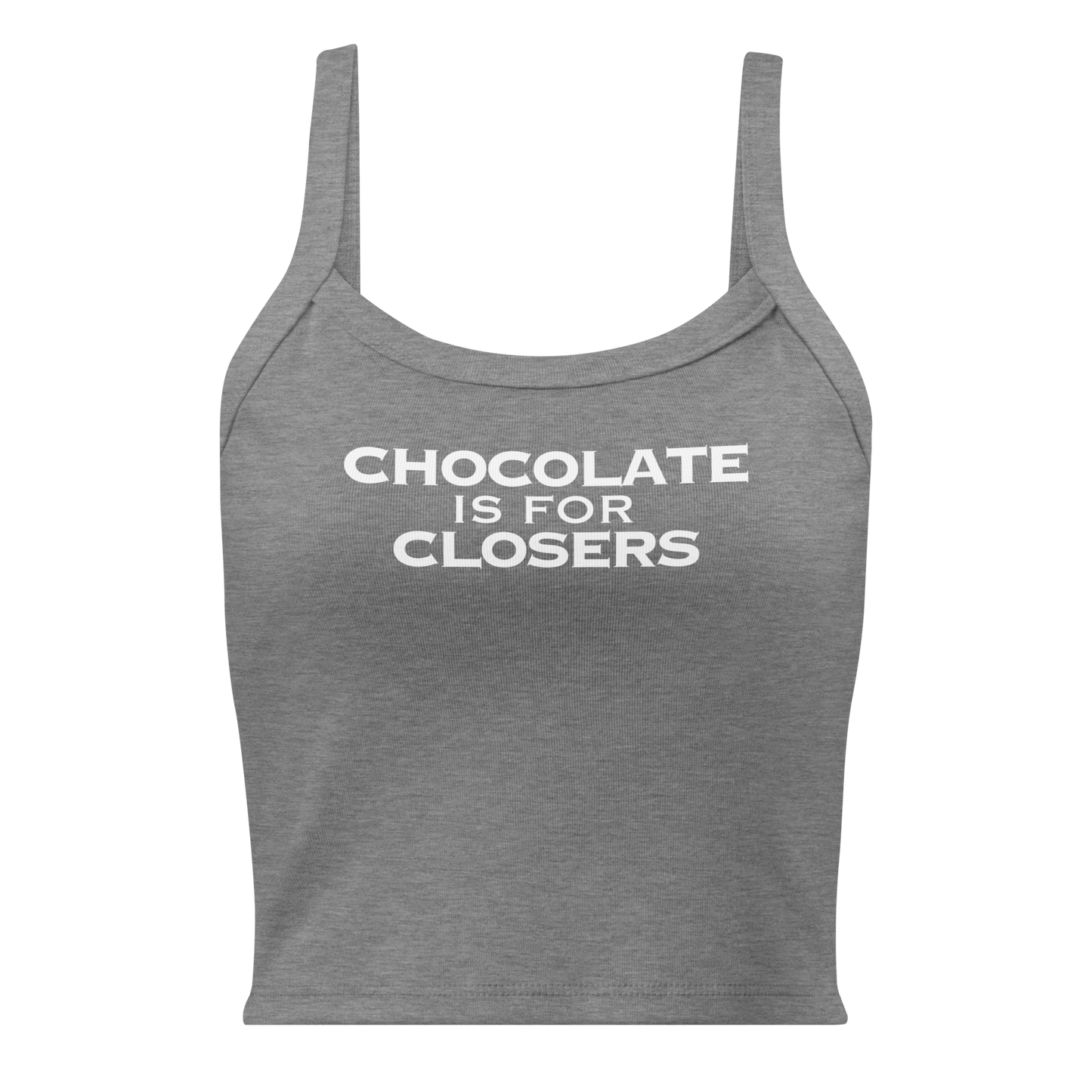 Closers - Chocolate in White on Women's Micro-Rib Tank Top (Bella+Canvas - 1012)