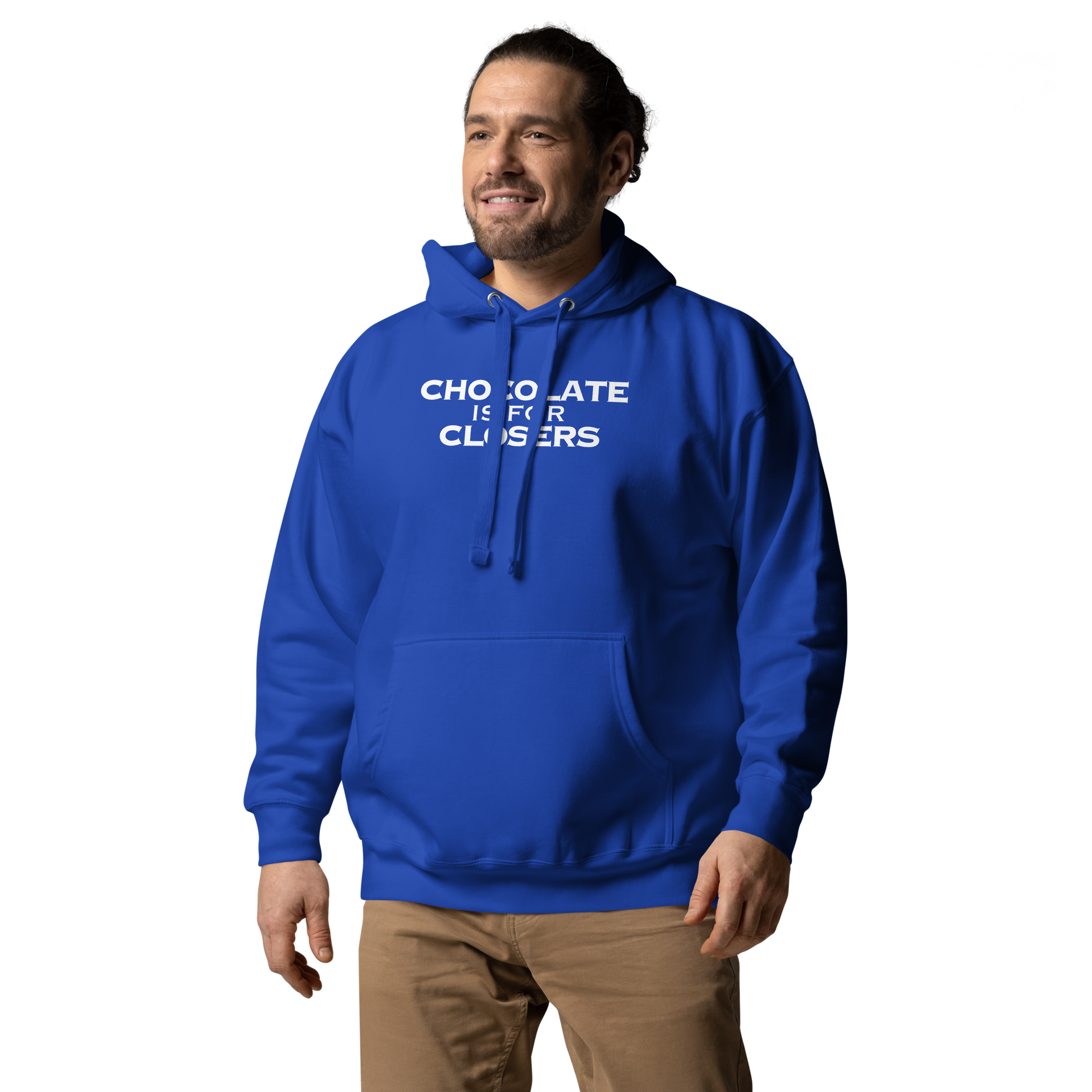 "Chocolate Is For Closers" printed on a team royal unisex hoodie worn by a male